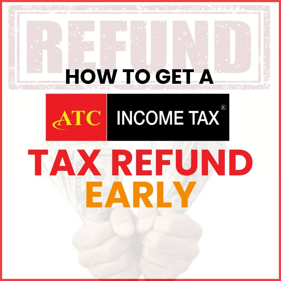 How to Get a Tax Refund Early